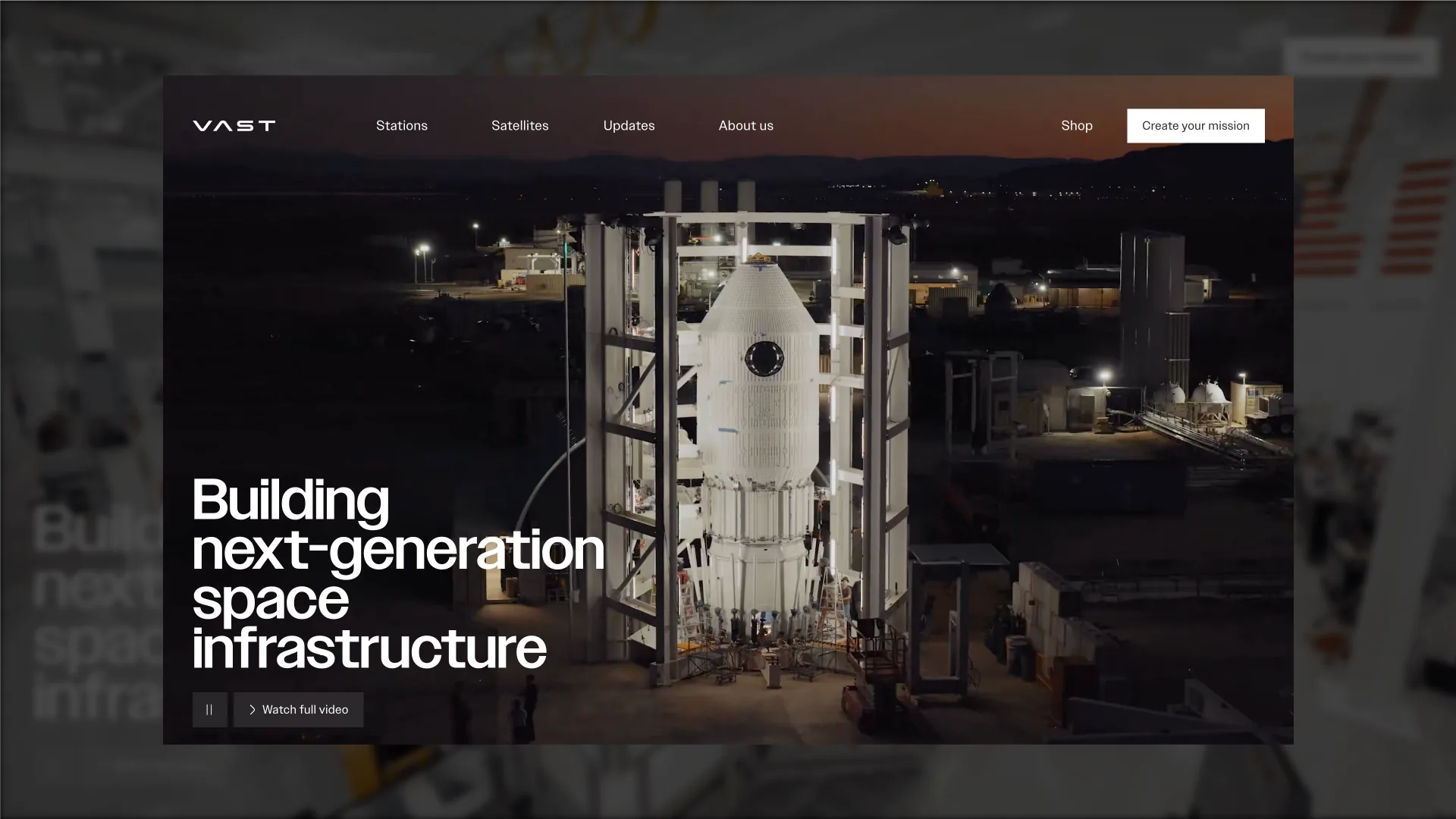 The Vast homepage over a blurred copy of itself, a space station module at dusk beside “Building next-generation space infrastructure”